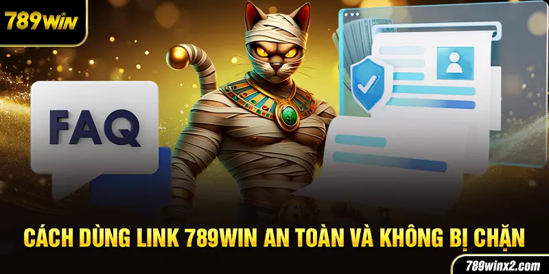 Điều cần biết khi truy cập 789Win